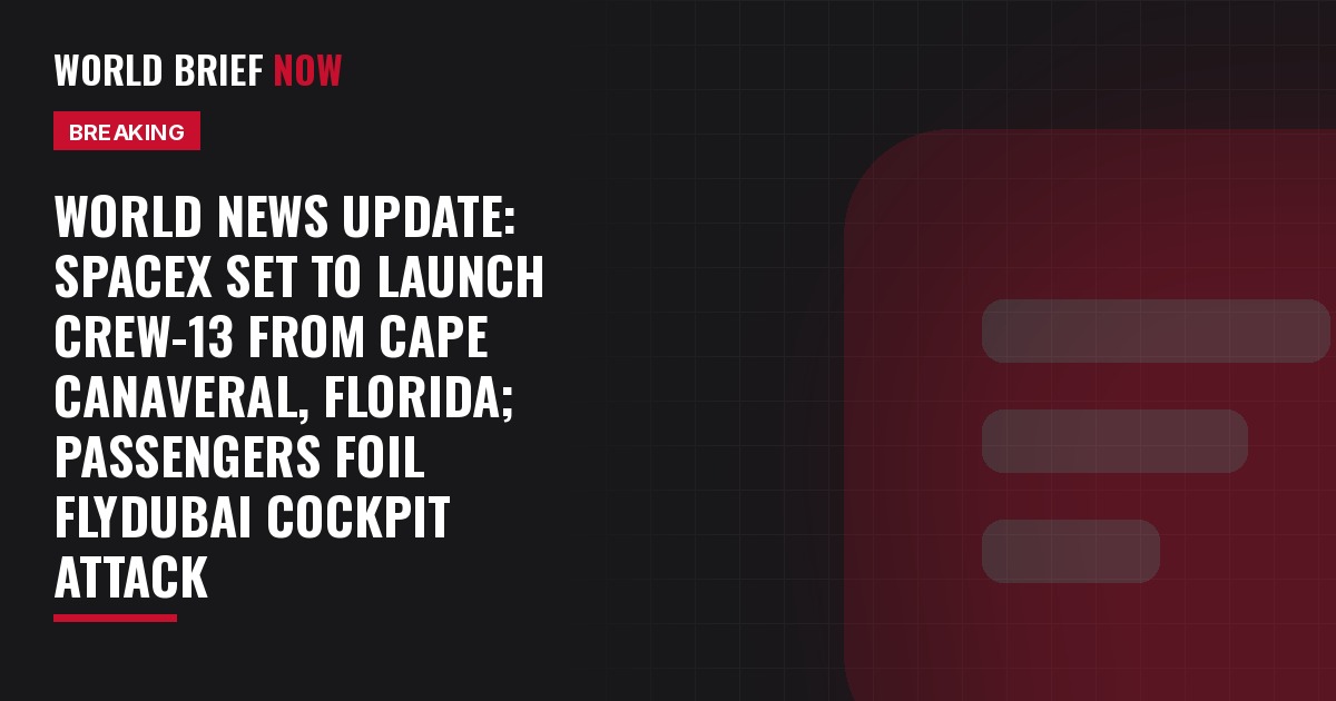 World News Update card: SpaceX Falcon 9 Crew-13 launch from Cape Canaveral, Florida
